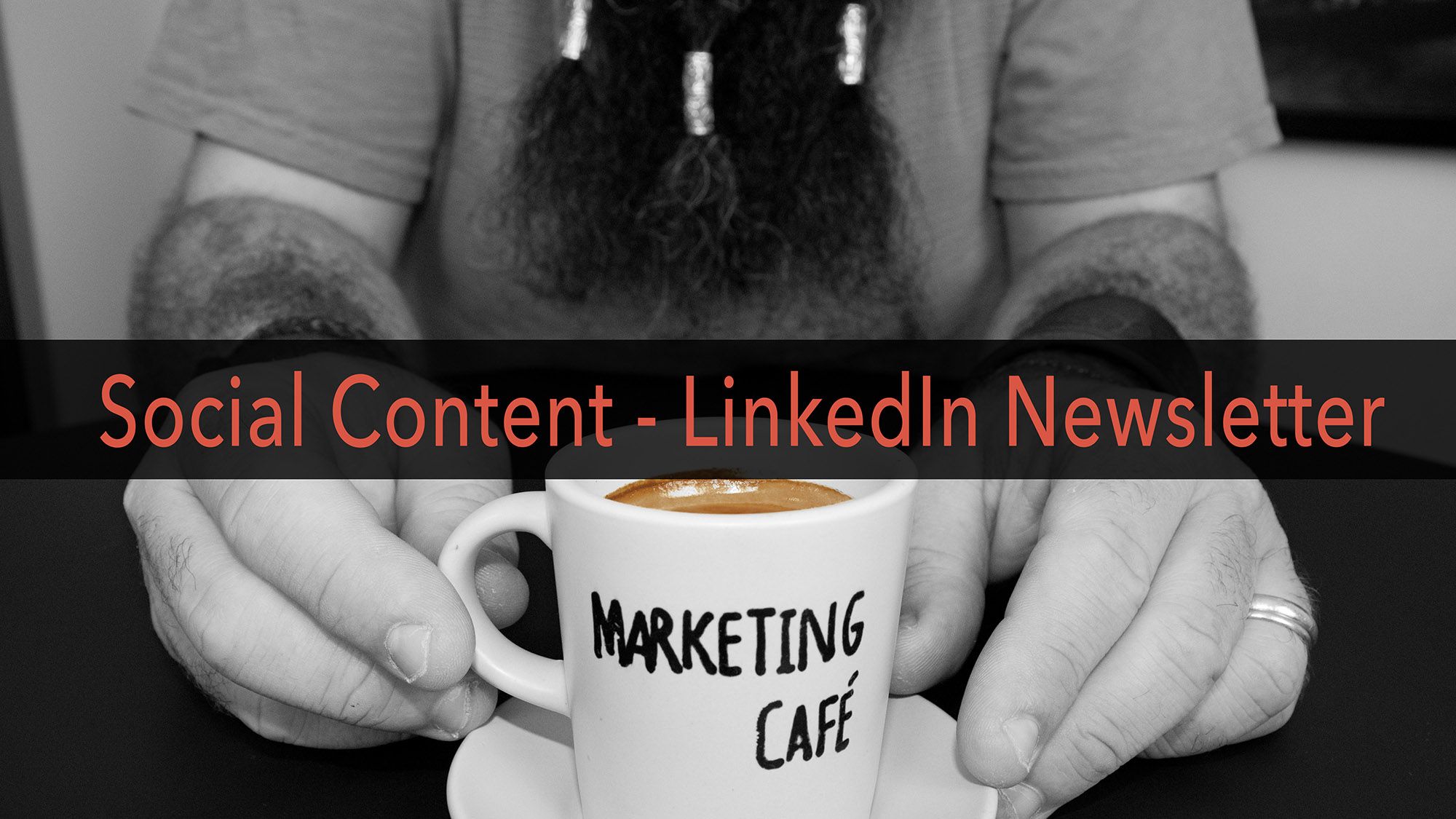 Marketing Café - Come creare contenuti social efficaci: le newsletter LinkedIn