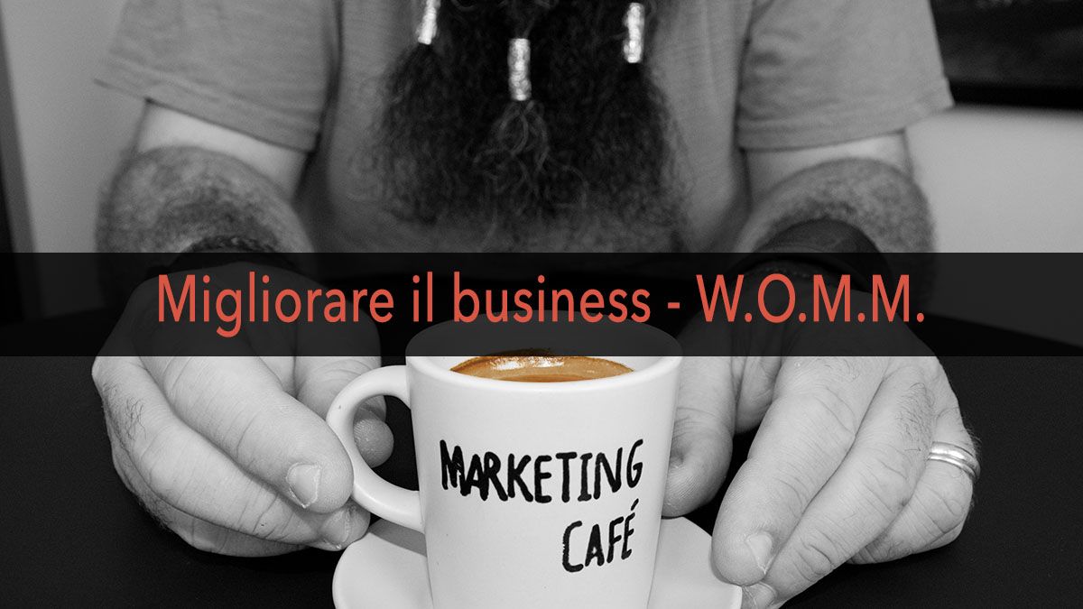 Marketing Café - Come far crescere la tua azienda: il marketing del passaparola